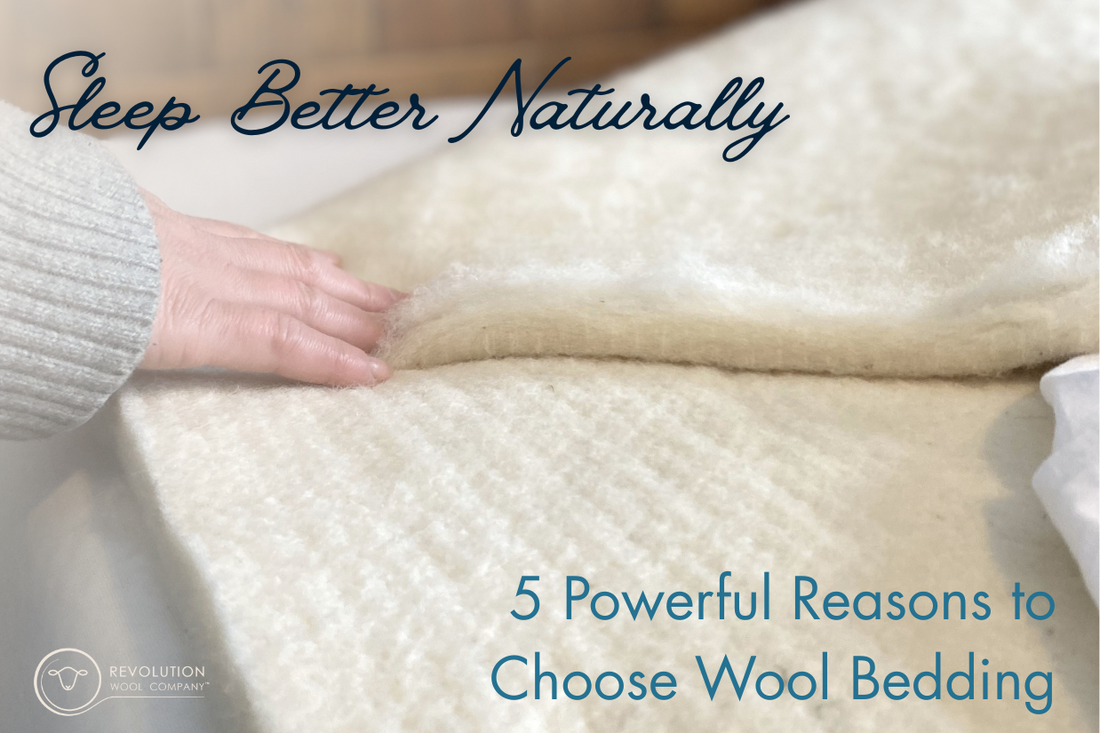 Woman's hand laying a wool mattress cover flat over a bed with the text Sleep Better Naturally. 5 Powerful Reasons to Choose Wool Bedding