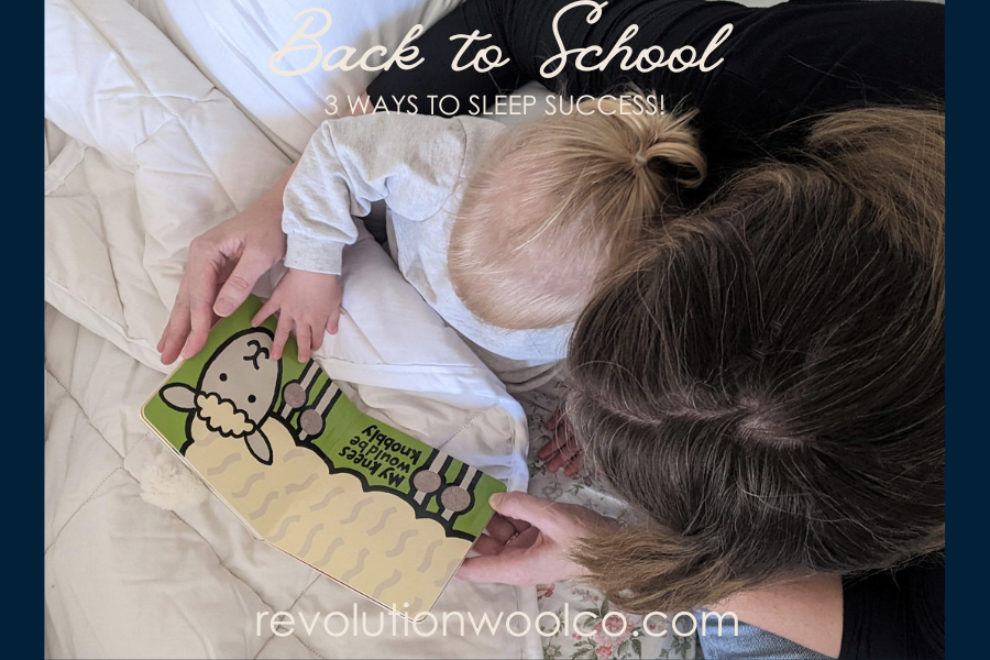 3 WAYS TO HAVE SLEEP SUCCESS FOR BACK TO SCHOOL!